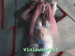 Violawanehot