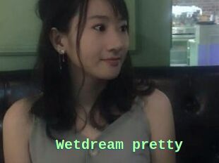 Wetdream_pretty