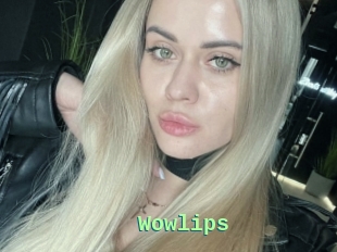 Wowlips