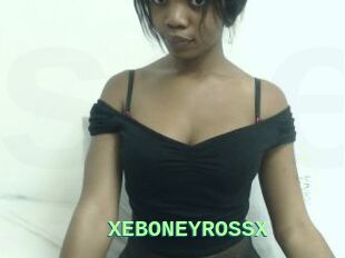 XEBONEYROSSX