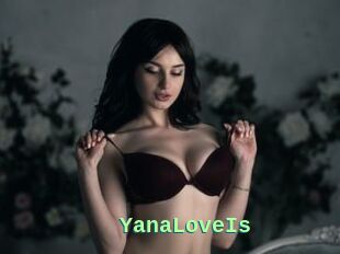 YanaLoveIs