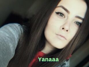 Yanaaa