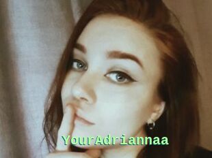 YourAdriannaa