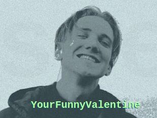 YourFunnyValentine