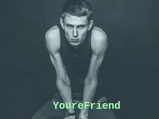 YoureFriend