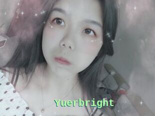 Yuerbright